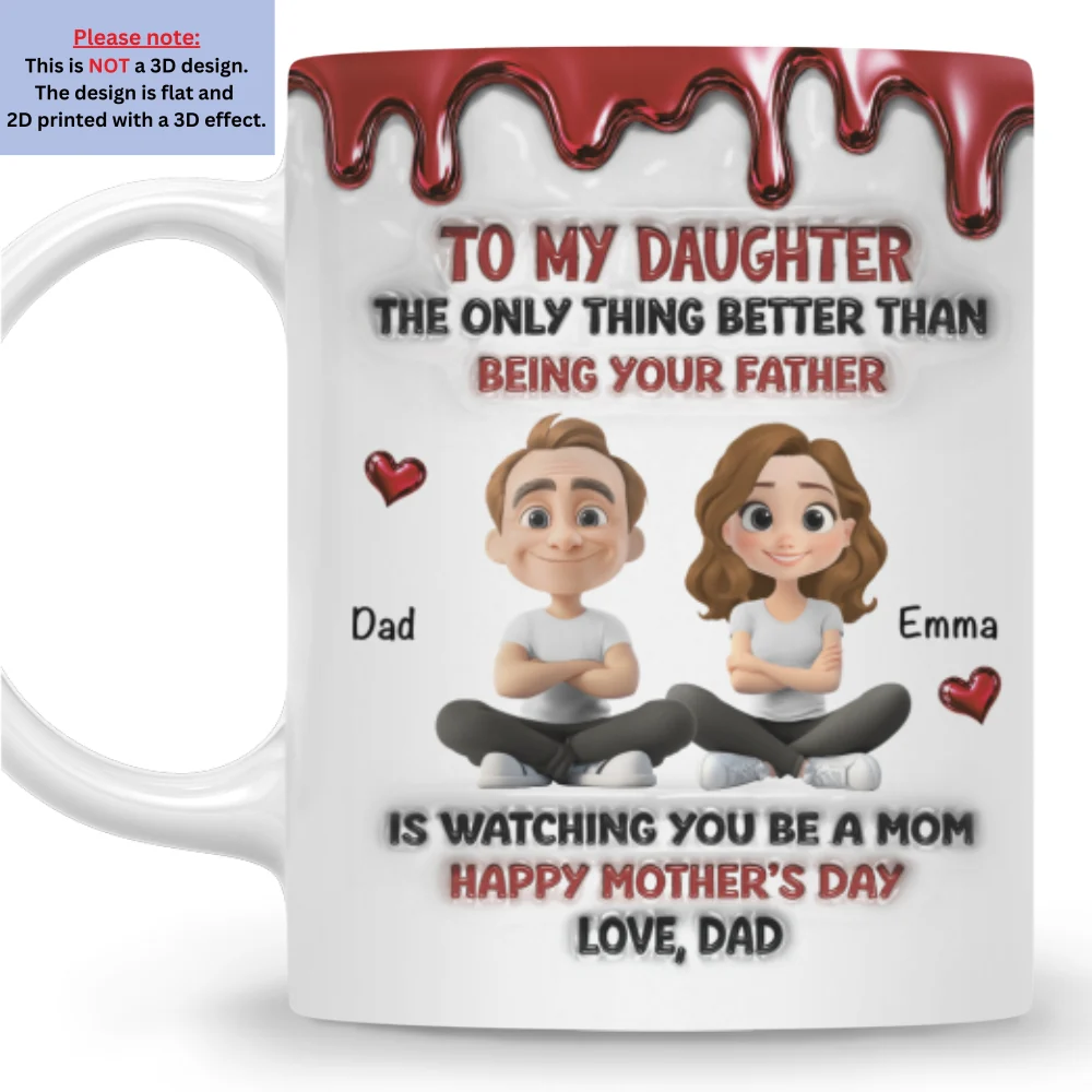 Always My Daughter - Personalized Custom 3D Inflated Effect Mug - Image 8