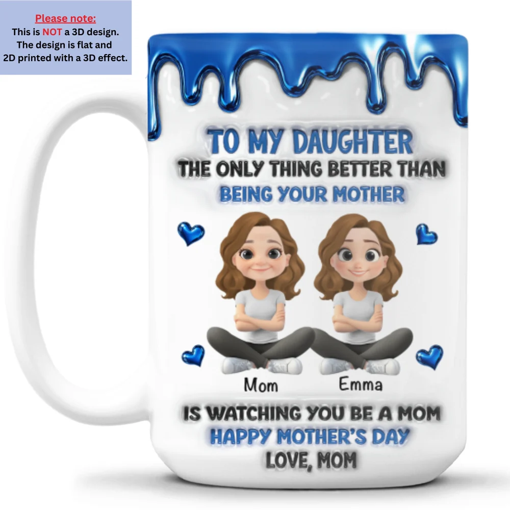 Always My Daughter - Personalized Custom 3D Inflated Effect Mug - Image 9