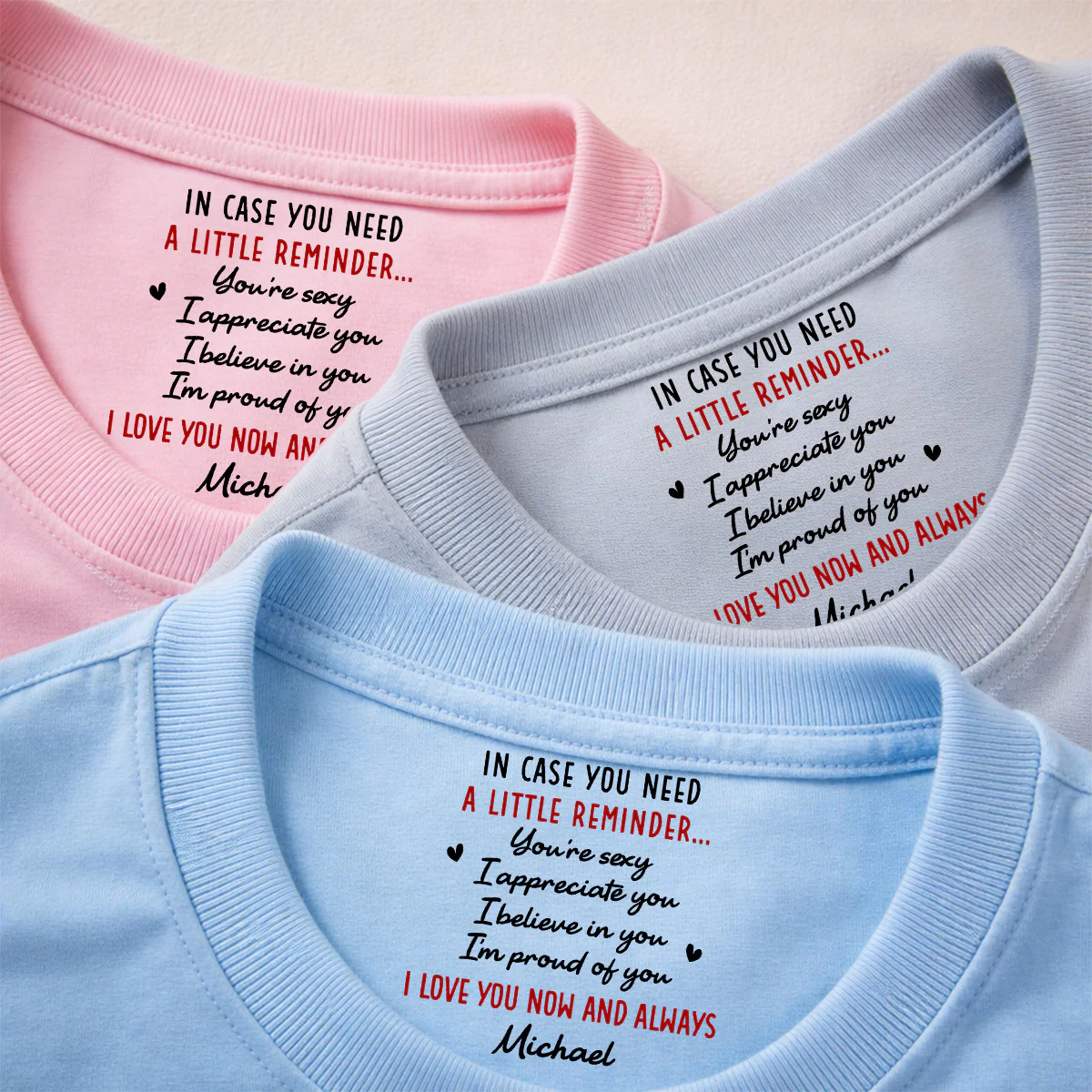 Appreciate You Now And Forever - Personalized Custom Inside Neck Print T-Shirt - Image 4