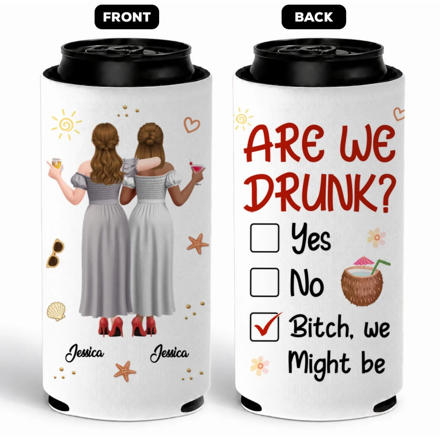 Are We Drunk - Personalized Custom Skinny Can Cooler - Image 8