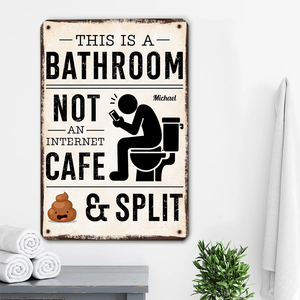 Bathroom Not An Internet Cafe - Personalized Custom Metal Sign - Image 3