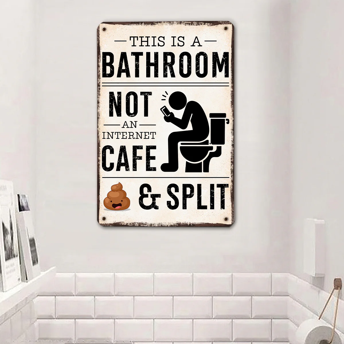 Bathroom Not An Internet Cafe - Personalized Custom Metal Sign - Image 4