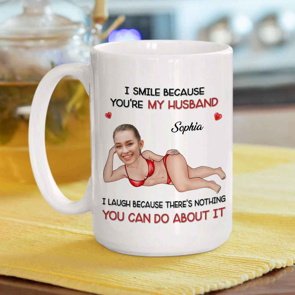 Because You Are My Husband - Personalized Custom Coffee Mug - Image 5
