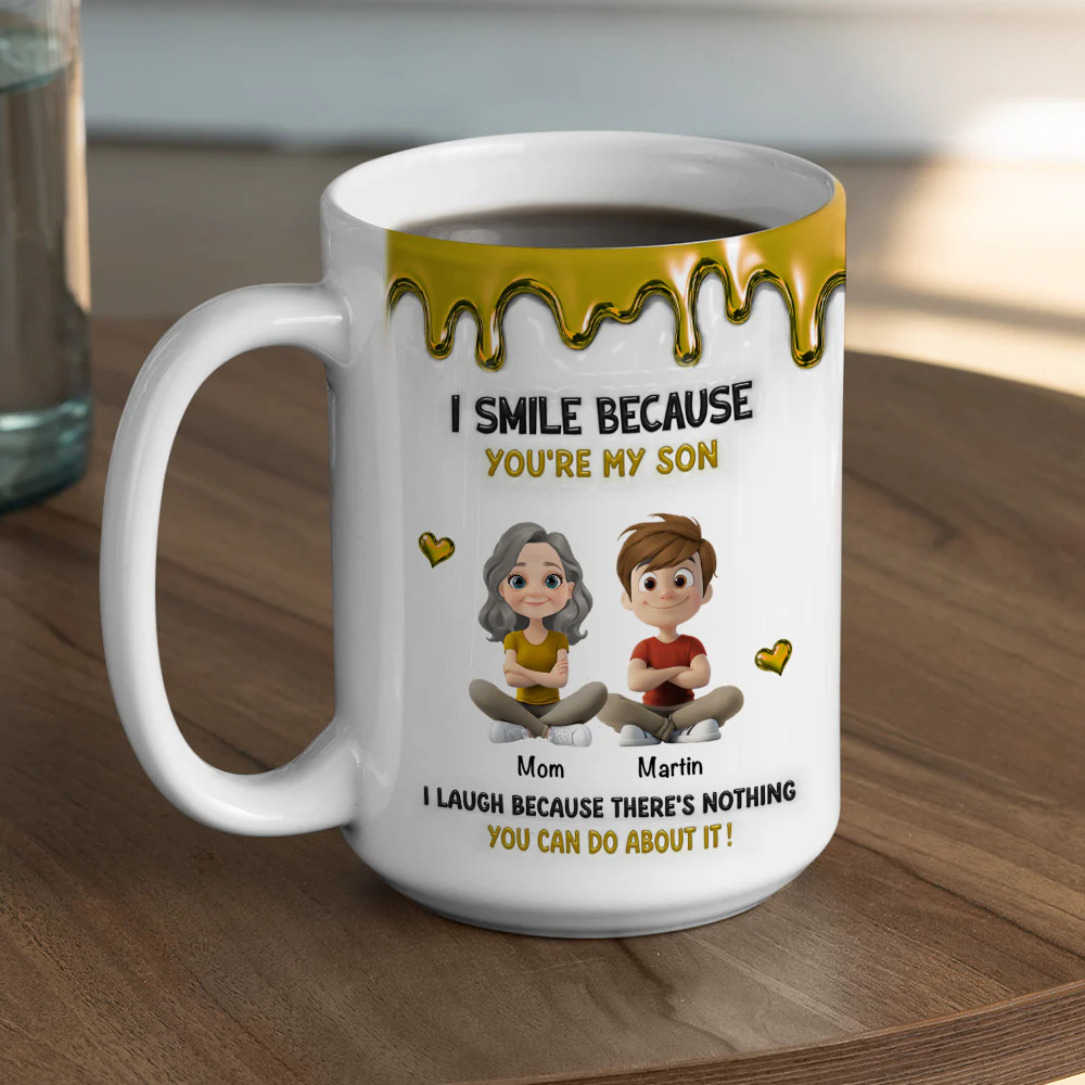 Because You Are My Son - Personalized Custom 3D Inflated Effect Mug - Image 5