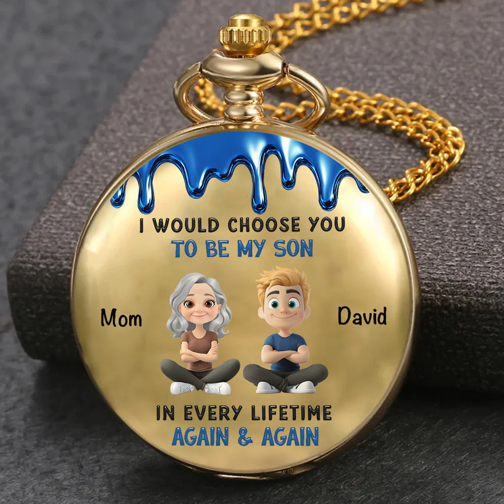 Because You Are My Son - Personalized Custom Print Pocket Watch