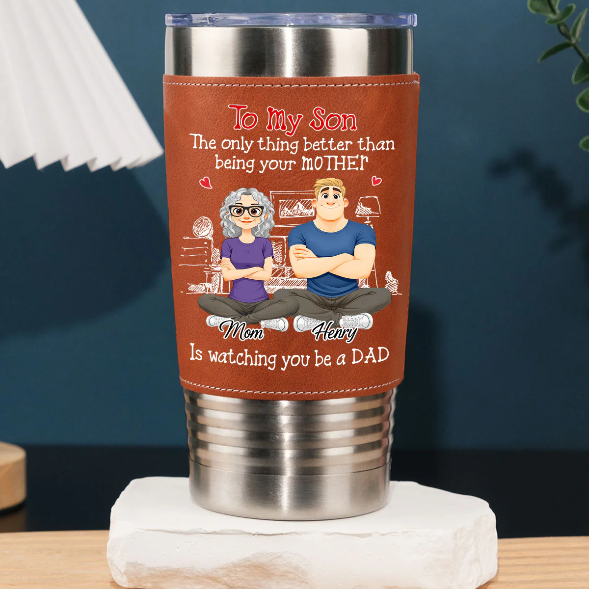 Being A Dad - Personalized Custom Leather Tumbler