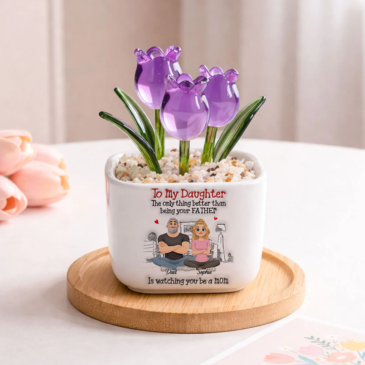 Being Your Father - Personalized Custom 3D Inflated Effect Glass Everlasting Tulips