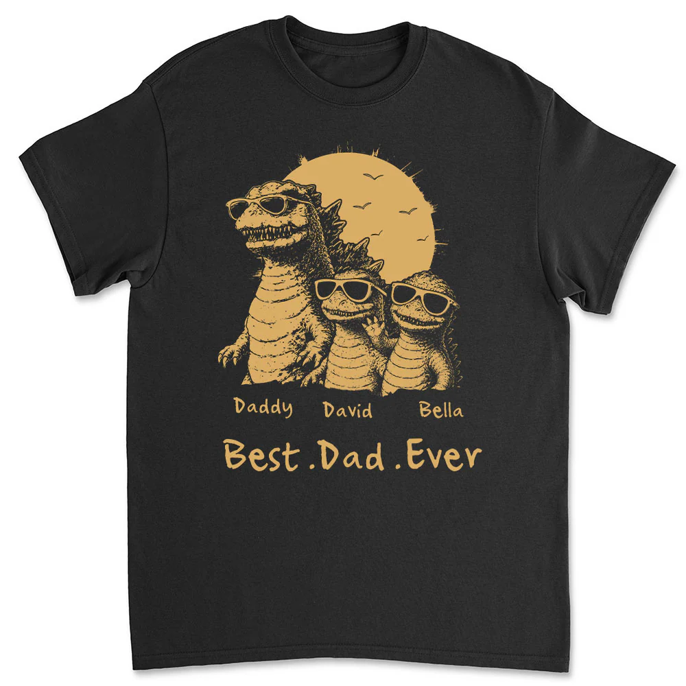 Best Dad Ever Dinosaur - Personalized Custom Shirt