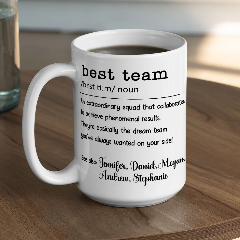 Best Team - Personalized Custom Coffee Mug - Image 6