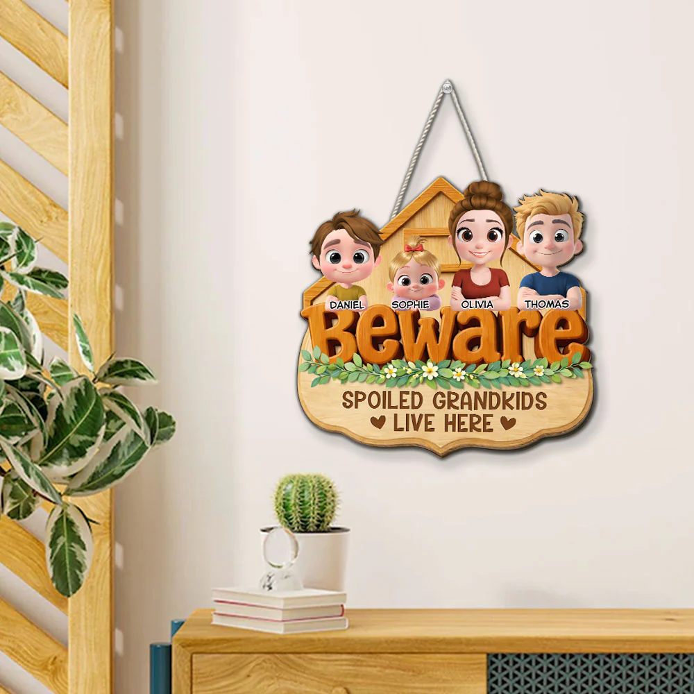 Beware My Spoiled Grandkids - Personalized Custom Wood Sign - Image 4