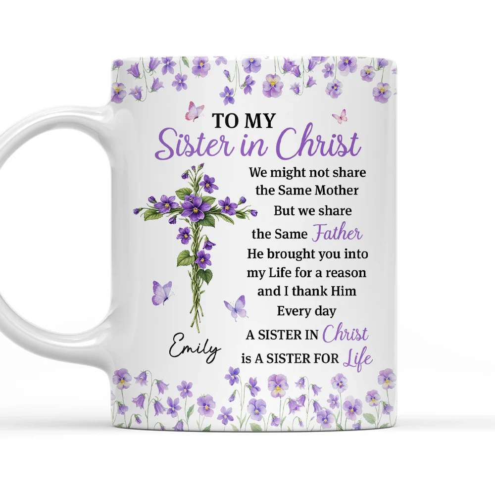 Blessed With A Sister In Christ - Personalized Custom Coffee Mug