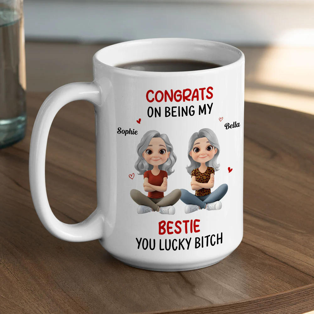 Congrats My Bestie - Personalized Custom Coffee Mug - Image 6