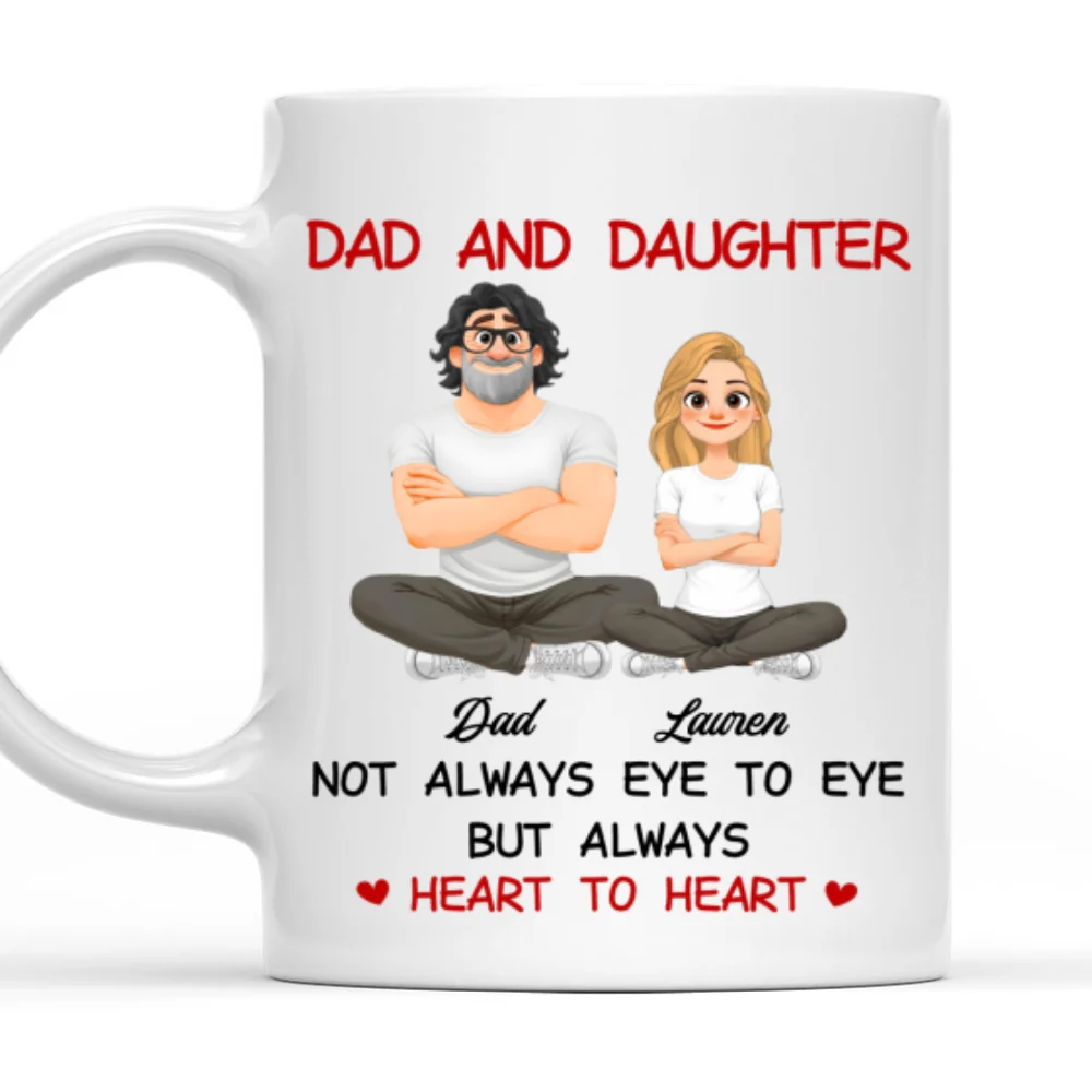 Dad And Daughter Always Heart To Heart - Personalized Custom Coffee Mug - Image 8