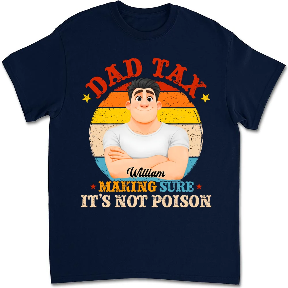 Daddy Tax - Personalized Custom Shirt - Image 10