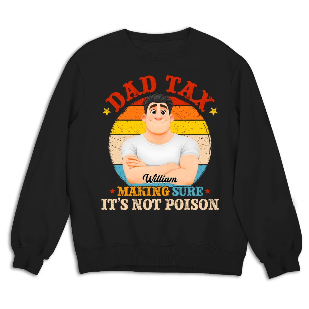 Daddy Tax - Personalized Custom Shirt - Image 14