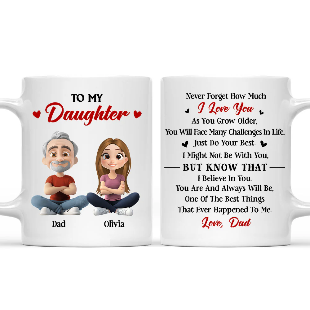 Do Your Best Daughter - Personalized Custom Coffee Mug