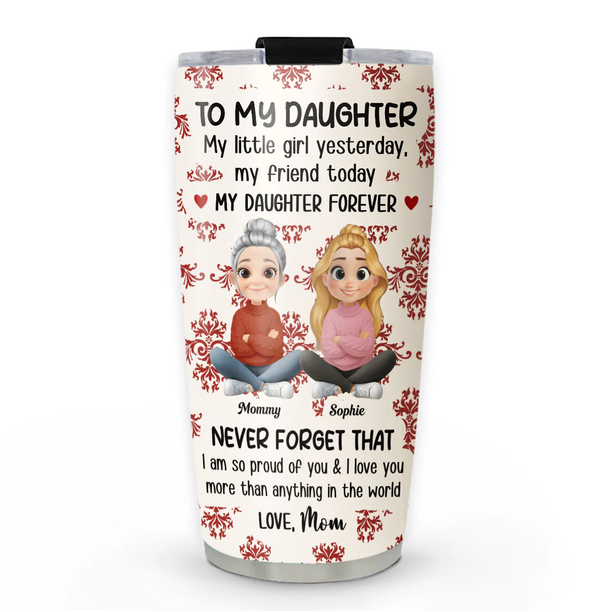 Endless Love For My Daughter - Personalized Custom Tumbler