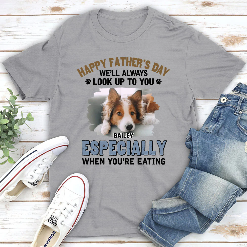 Especially When Dogs Are Eating Photo - Personalized Custom Shirt - Image 2