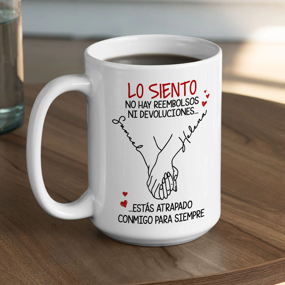Estás Atrapado Conmigo Para Siempre - Taza Personalizada de Café - Image 4