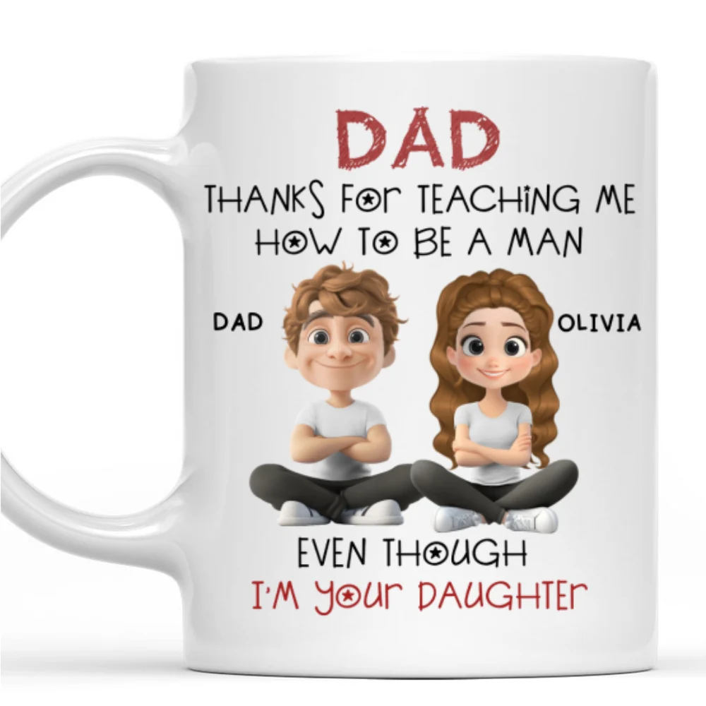 Even Though I Am Your Daughter - Personalized Custom Coffee Mug - Image 7