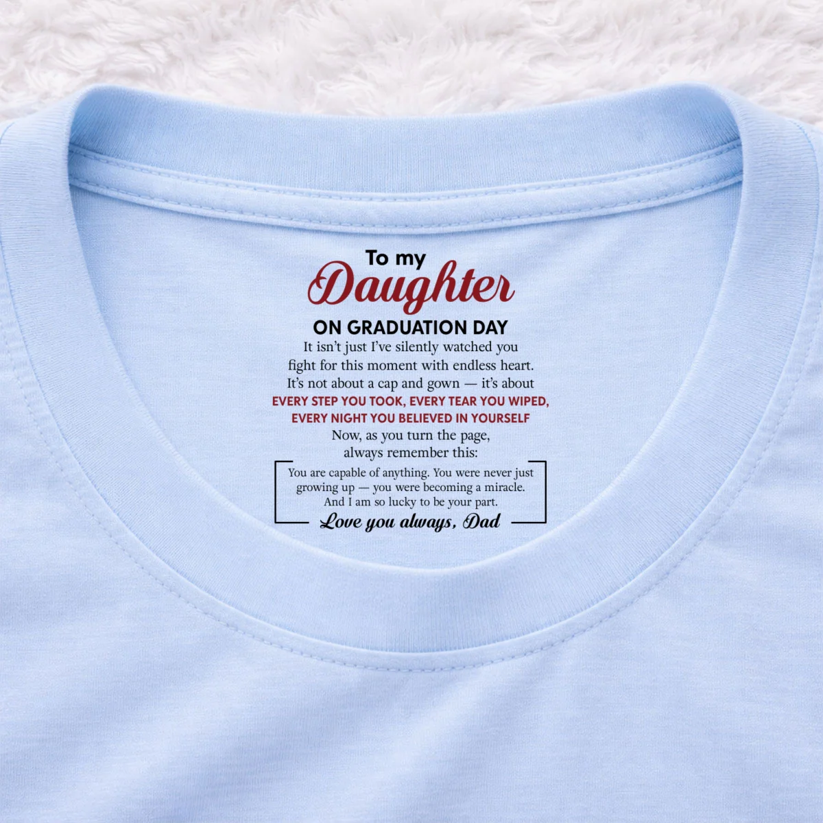 Every Step You Take - Personalized Custom Inside Neck Print T-shirt - Image 8
