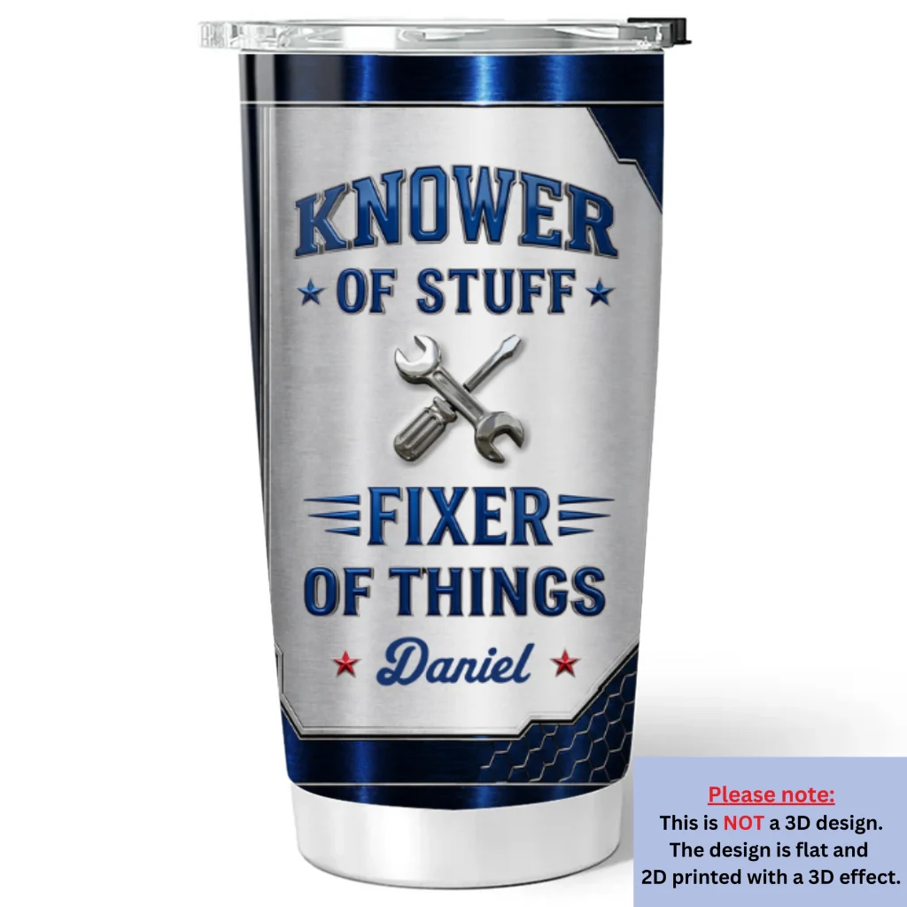 Fixer And Knower - Personalized Custom 3D Effect Tumbler - Image 6