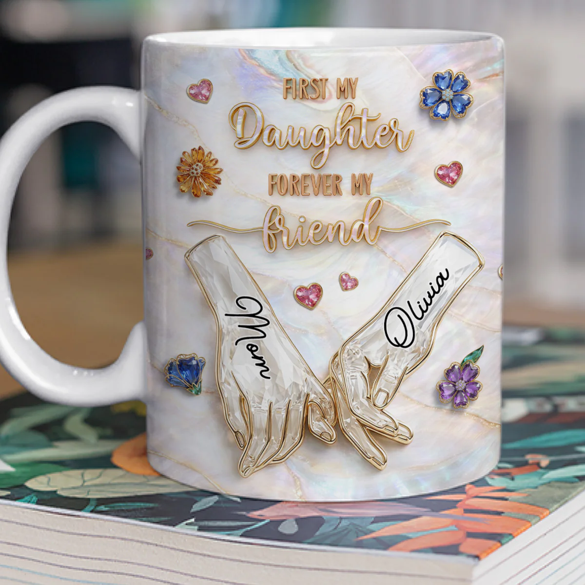 Forever Daughter Forever Friend - Personalized Custom 3D Inflated Effect Mug - Image 3