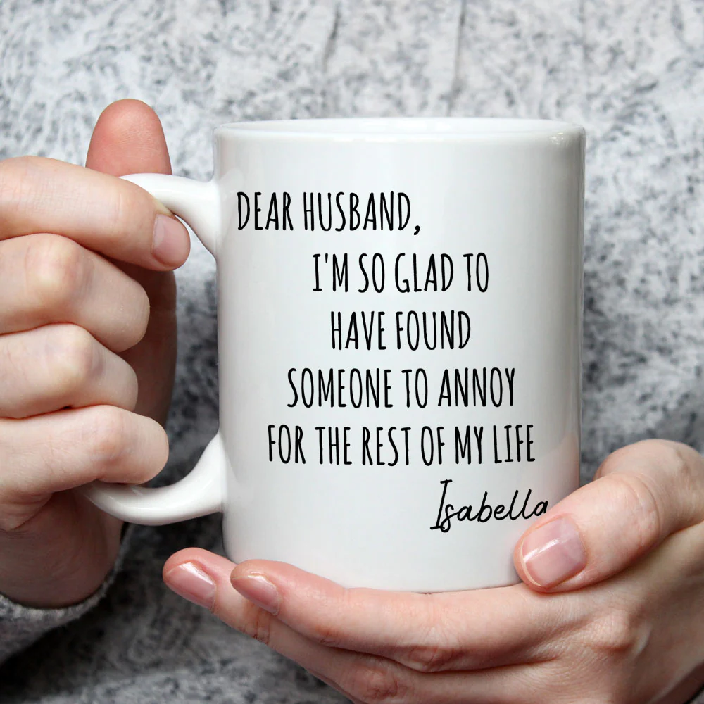 Found You To Annoy - Personalized Custom Coffee Mug - Image 3