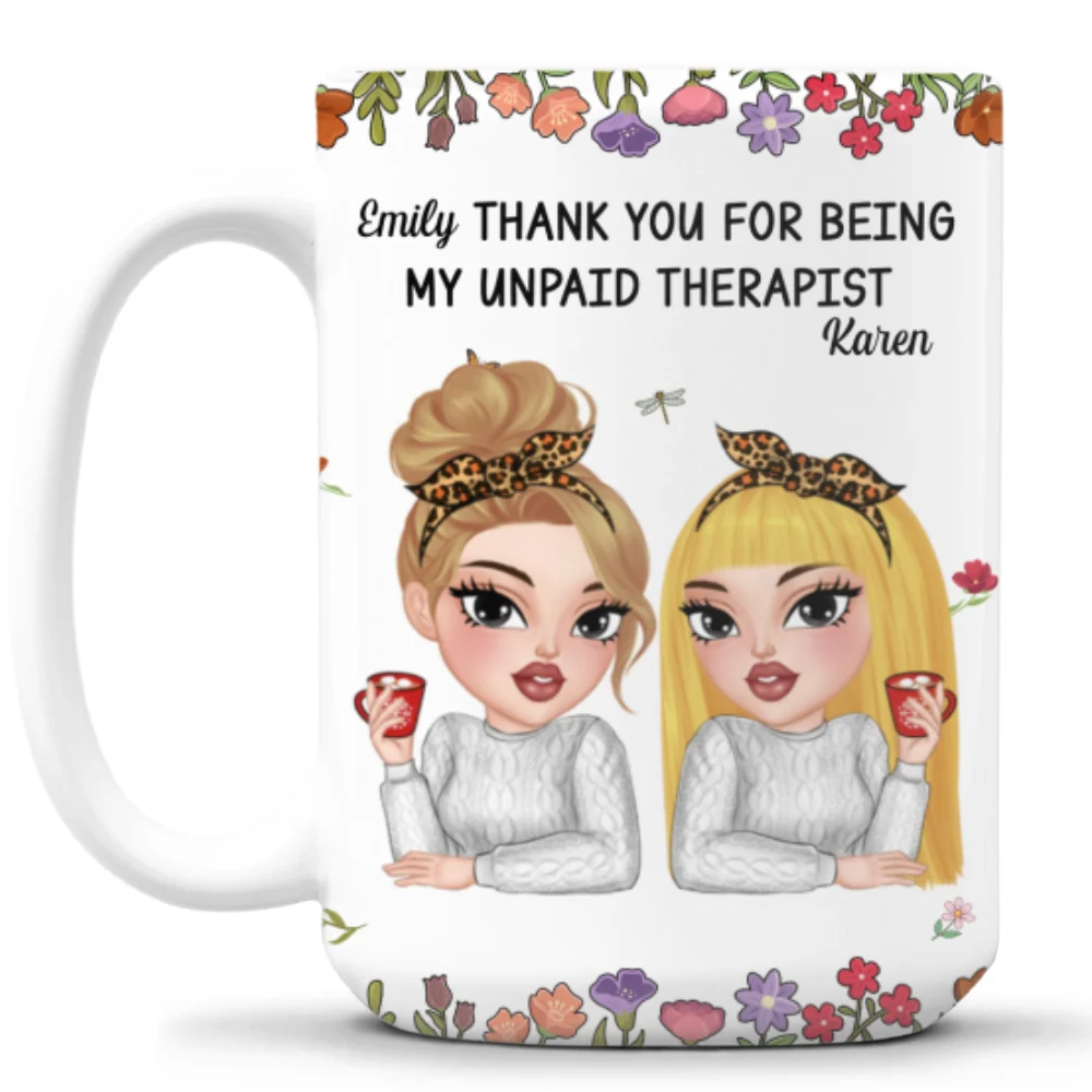Friendship Comes With Free Therapy - Personalized Custom Coffee Mug - Image 9