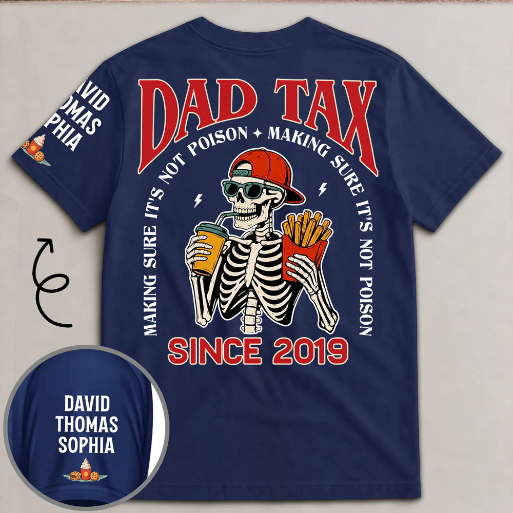 Funny Dad Tax 2 - Personalized Custom Shirt With Design On Sleeve - Image 5