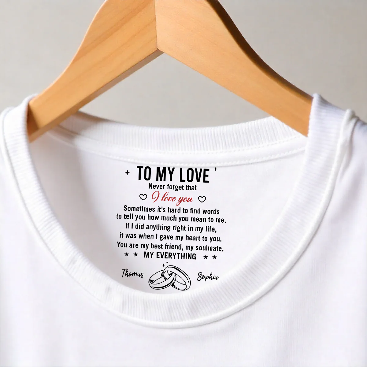 Gave You My Heart - Personalized Custom Inside Neck Print T-shirt - Image 2
