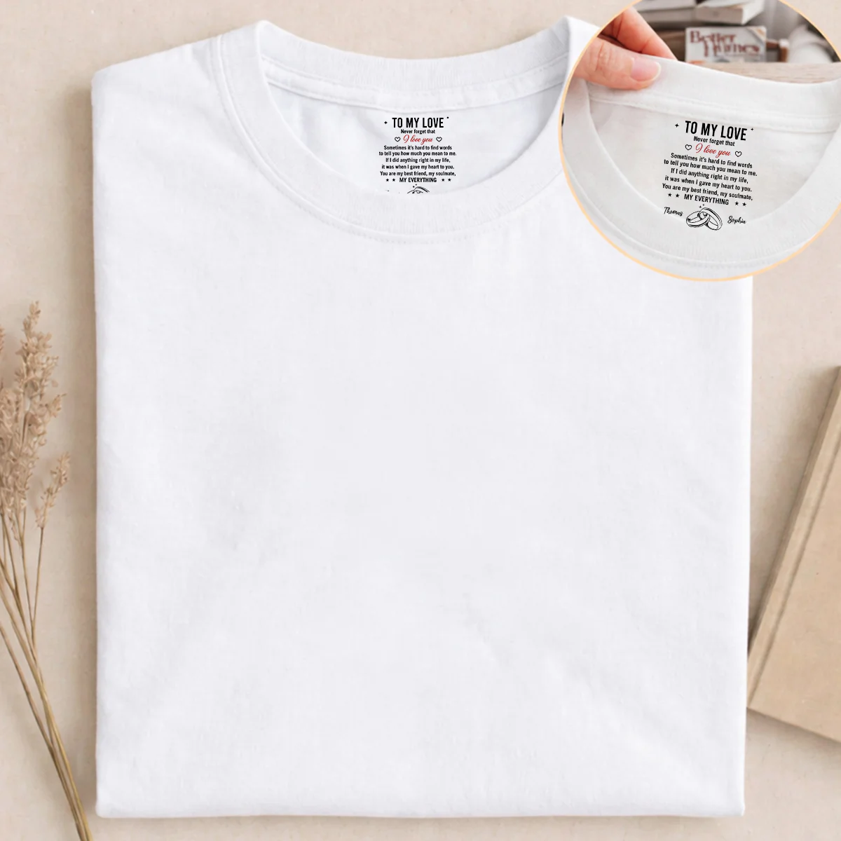 Gave You My Heart - Personalized Custom Inside Neck Print T-shirt - Image 3