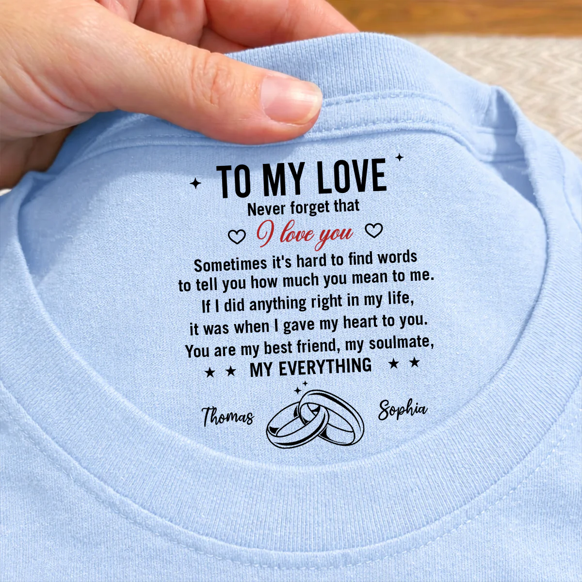 Gave You My Heart - Personalized Custom Inside Neck Print T-shirt - Image 4
