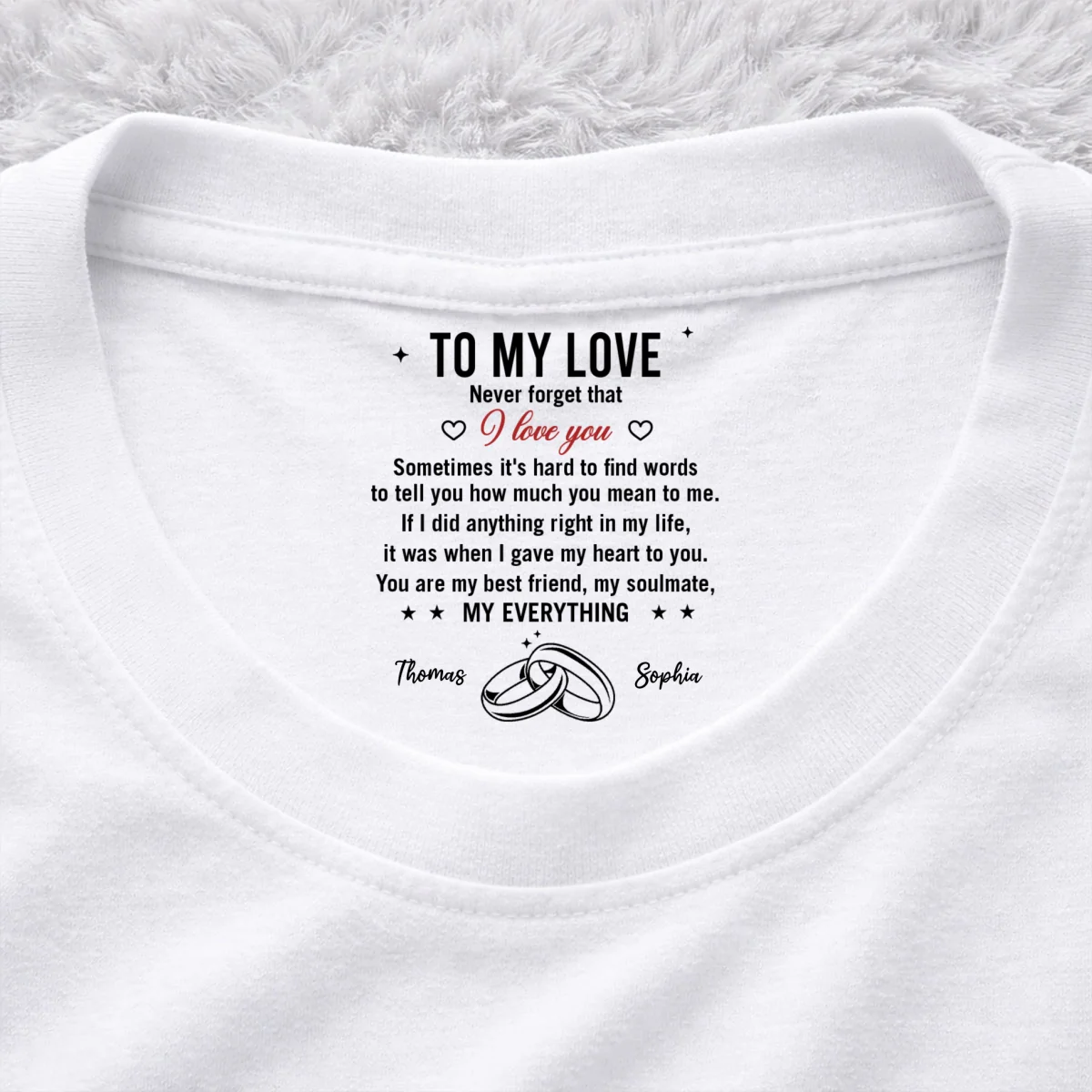 Gave You My Heart - Personalized Custom Inside Neck Print T-shirt - Image 7