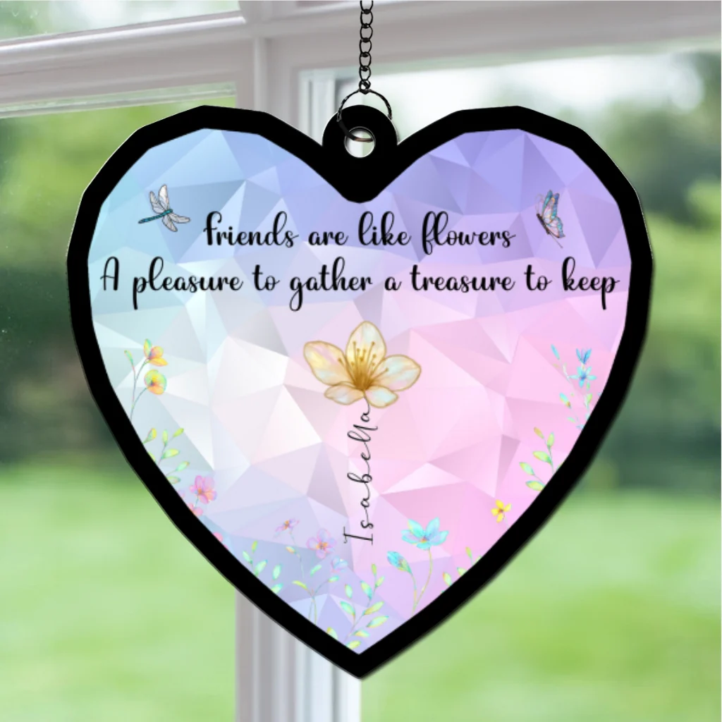 Good Friends Are Flowers That Never Fade - Personalized Custom Suncatcher - Image 6