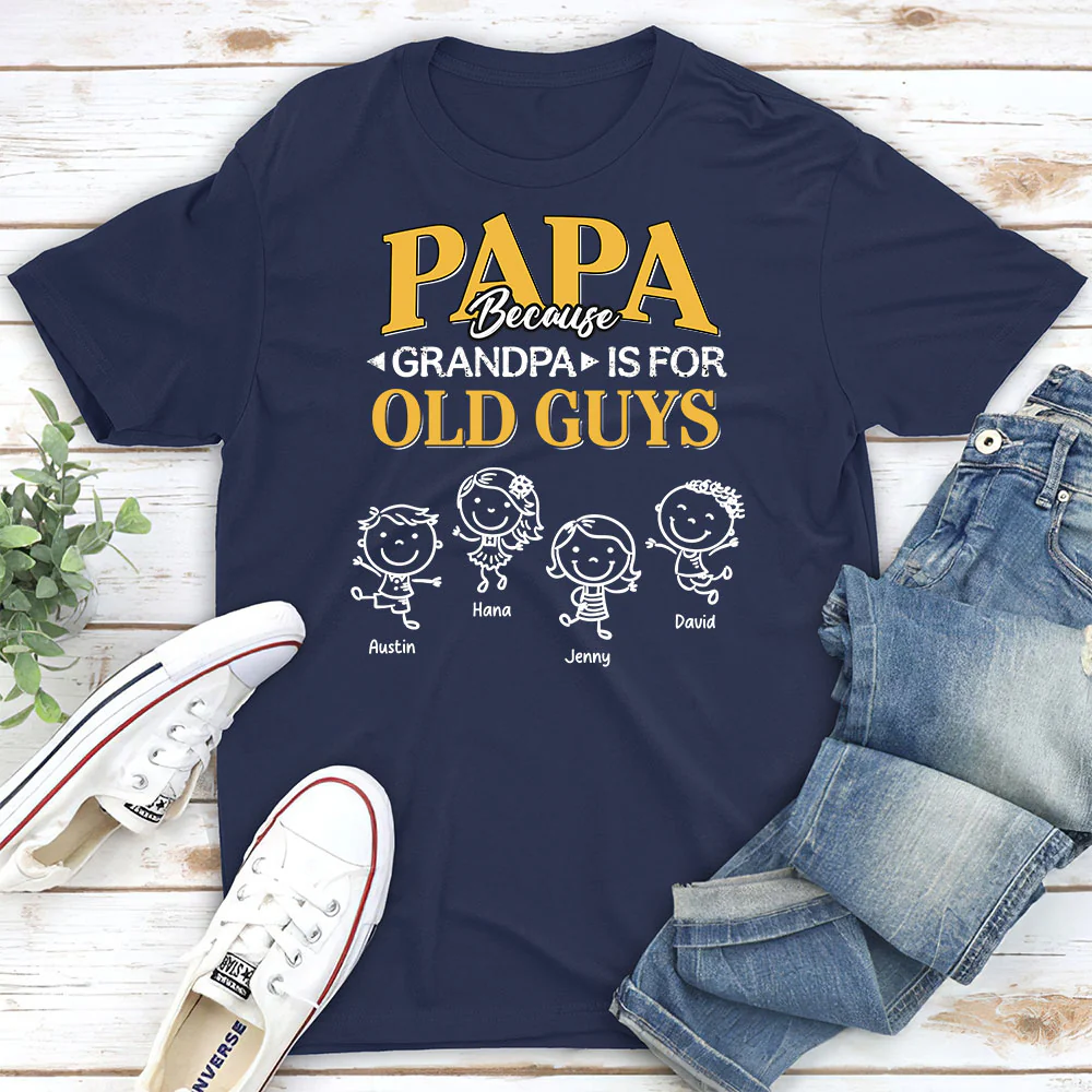 Grandpa Is For Old Guys - Personalized Custom Shirt - Image 3