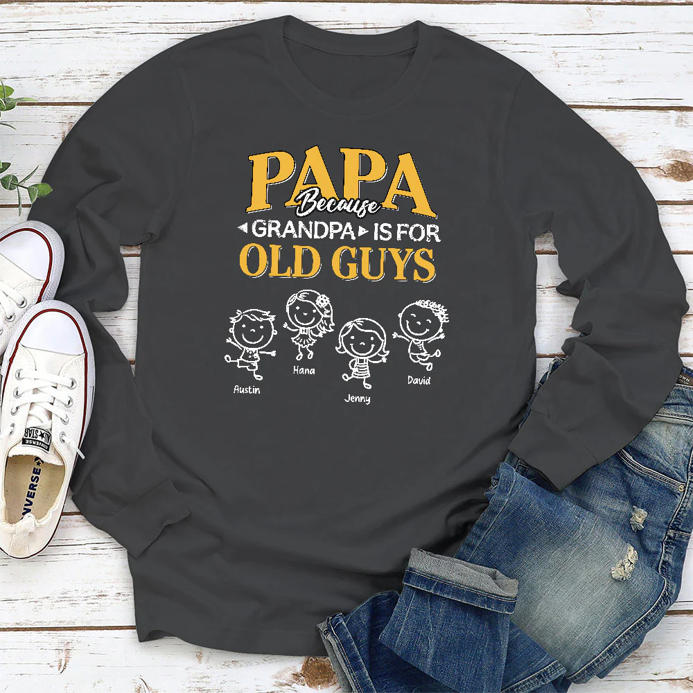 Grandpa Is For Old Guys - Personalized Custom Shirt - Image 5