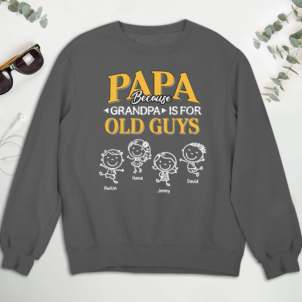 Grandpa Is For Old Guys - Personalized Custom Shirt - Image 7