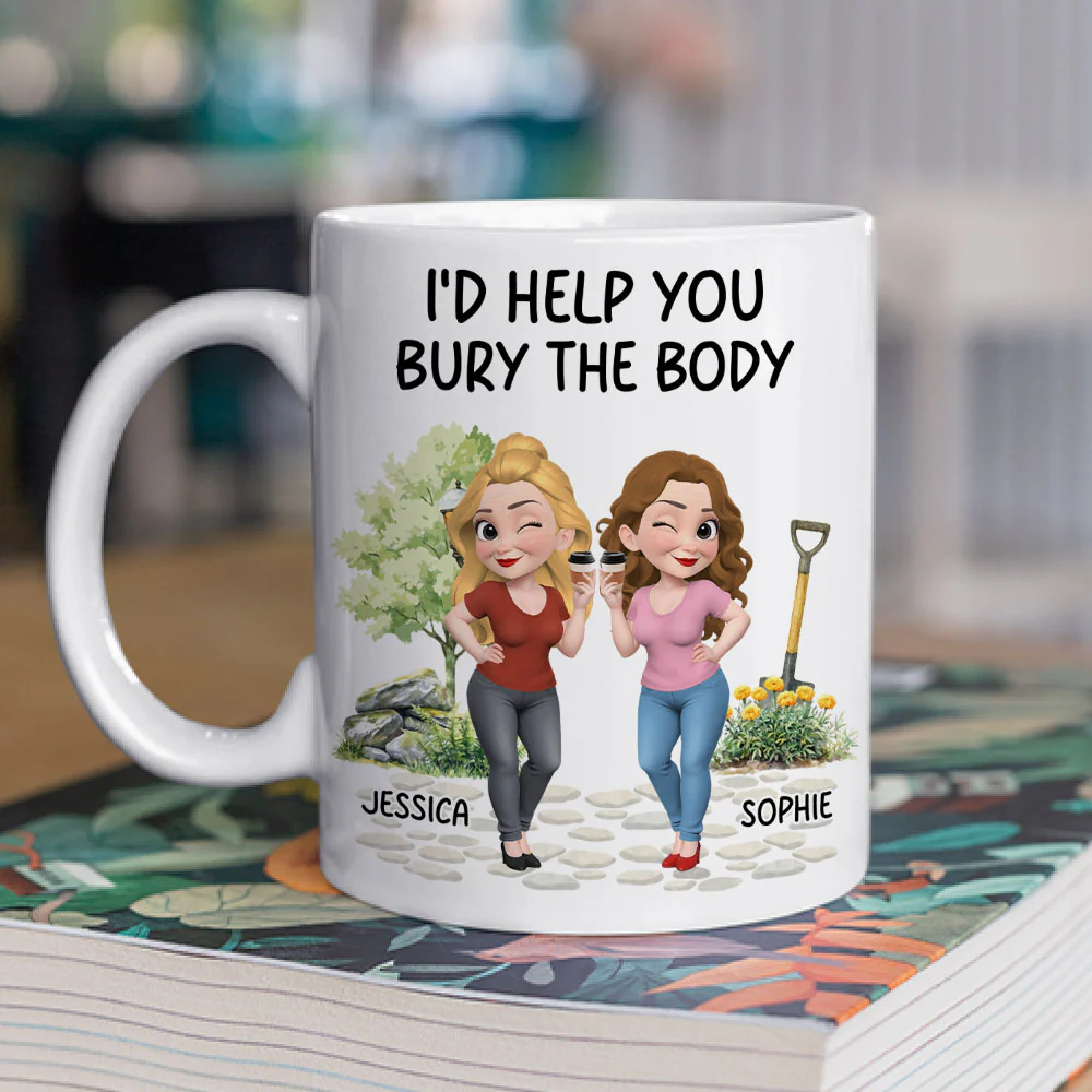 Help You Bury The Body 2 - Personalized Custom Coffee Mug - Image 2