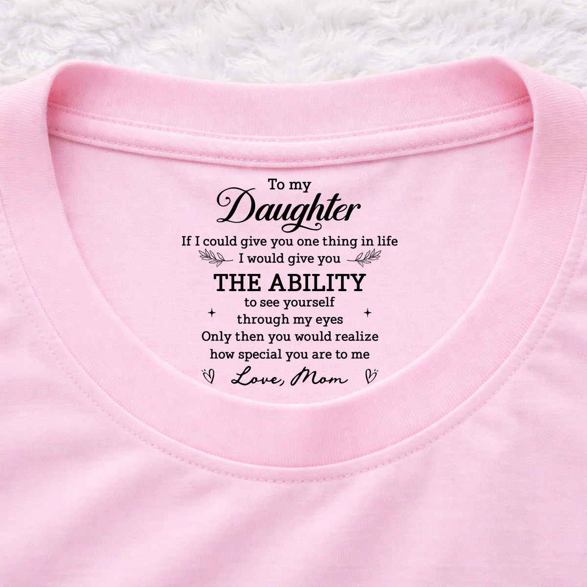 How Special You Are - Personalized Custom Inside Neck Print T-Shirt