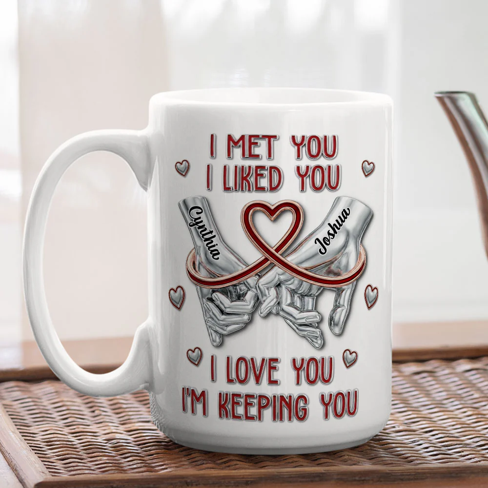 I Am Keeping You - Personalized Custom Coffee Mug - Image 4
