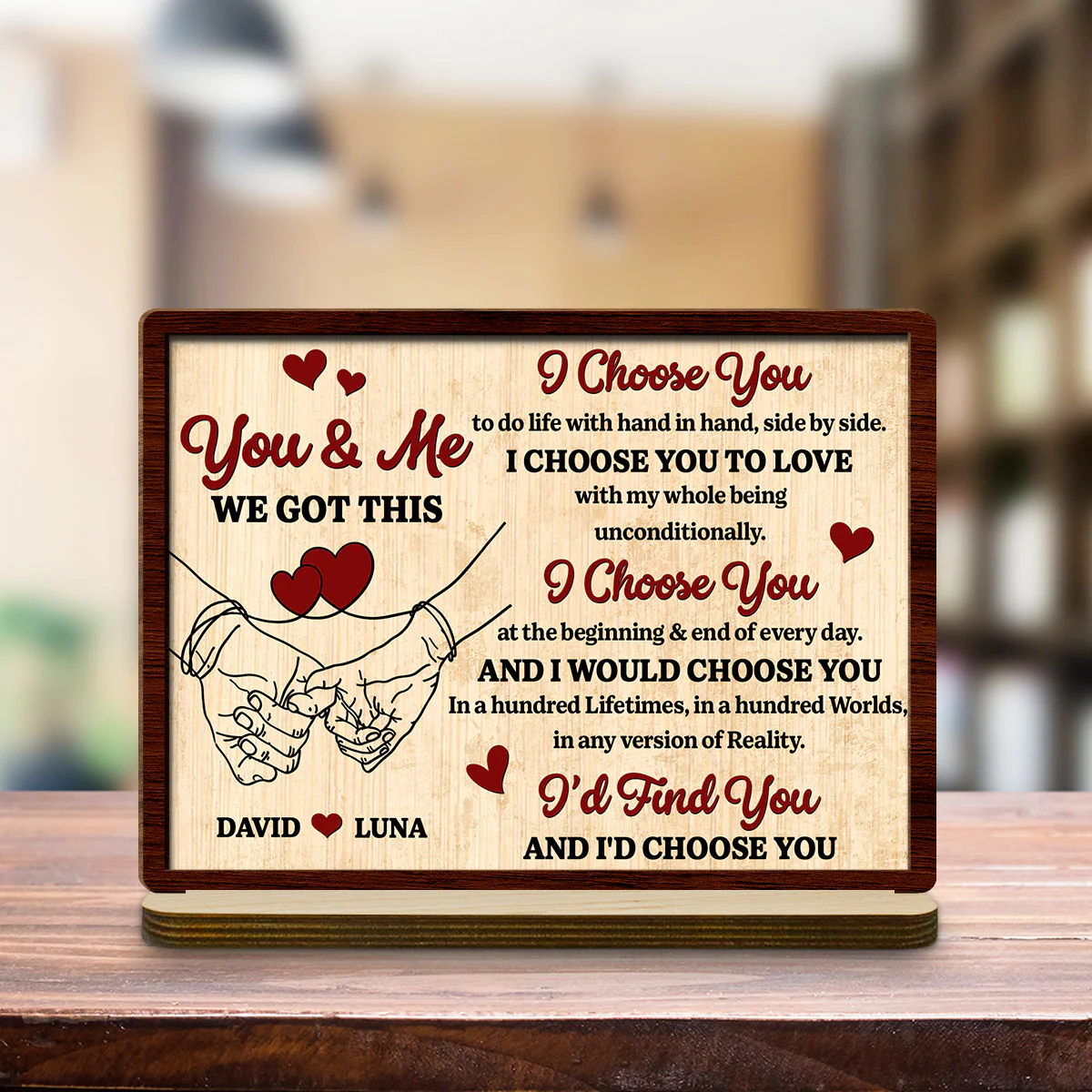 I Choose You - Personalized Custom 2-Layer Wood Plaque With Flat Base - Image 3
