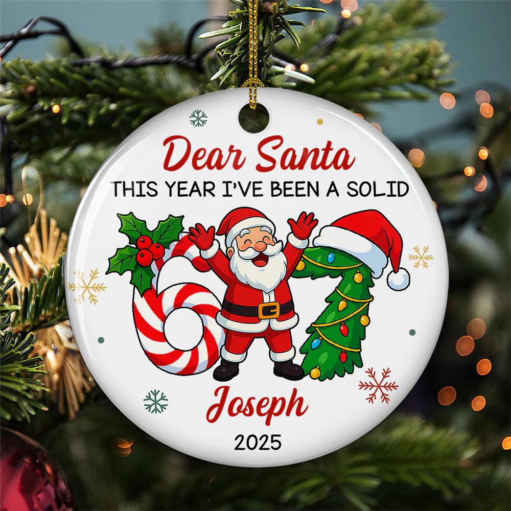 I Have Been A Solid Six Seven - Personalized Custom Ceramic Ornament - Image 4
