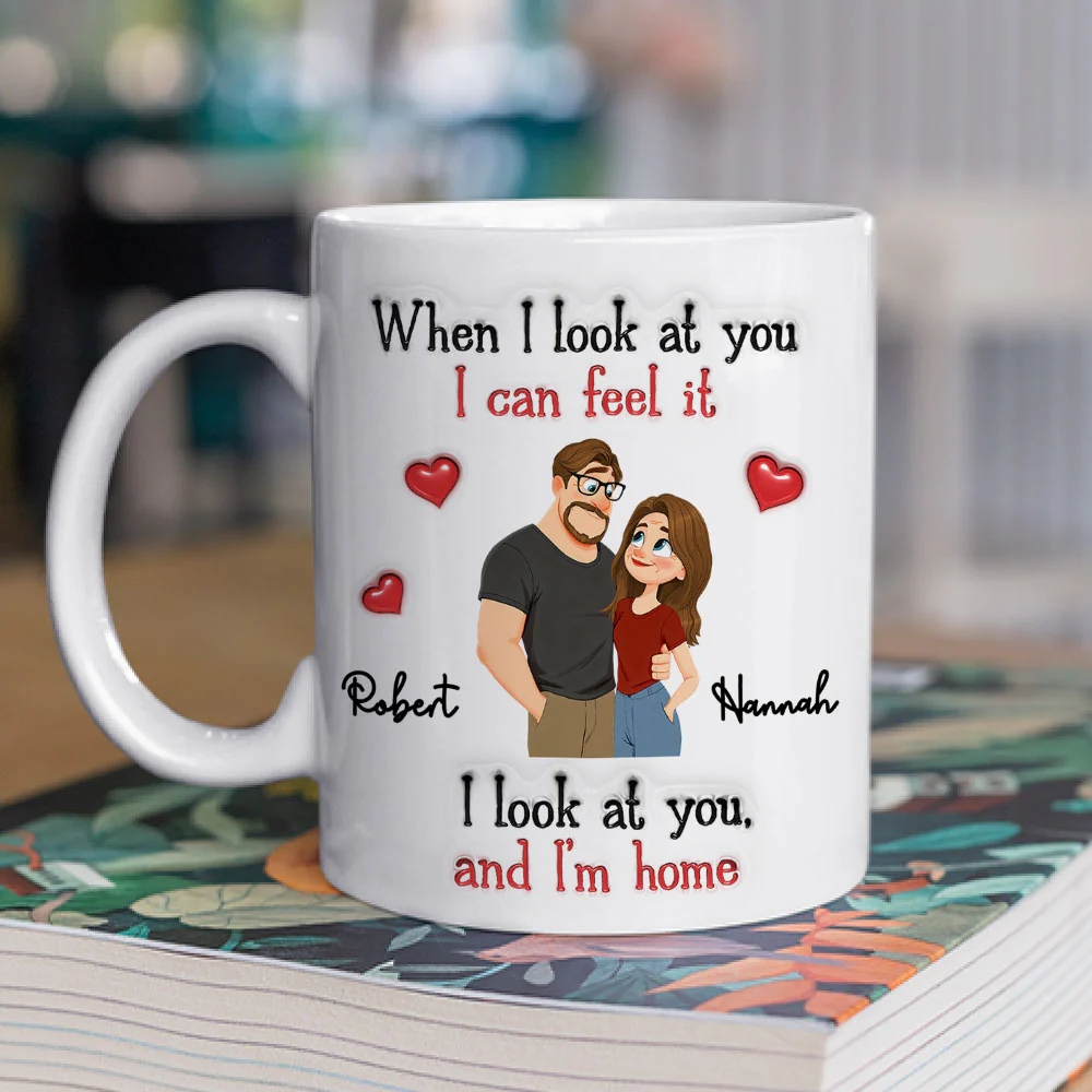 I Look At You And I Am Home - Personalized Custom 3D Inflated Effect Coffee Mug - Image 2