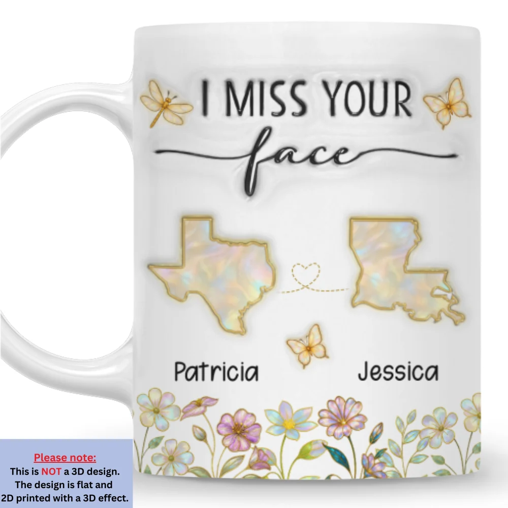 I Miss Your Face Mother Of Pearl - Personalized Custom 3D Inflated Effect Coffee Mug - Image 6