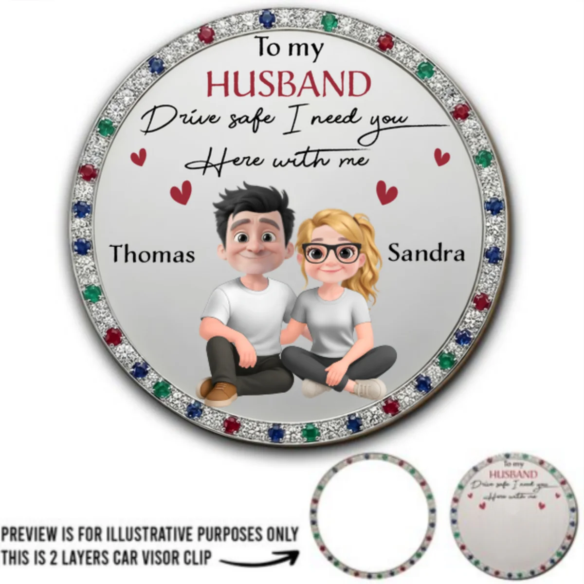 I Need You To Drive Safe - Personalized Custom Car Visor Clip - Image 5