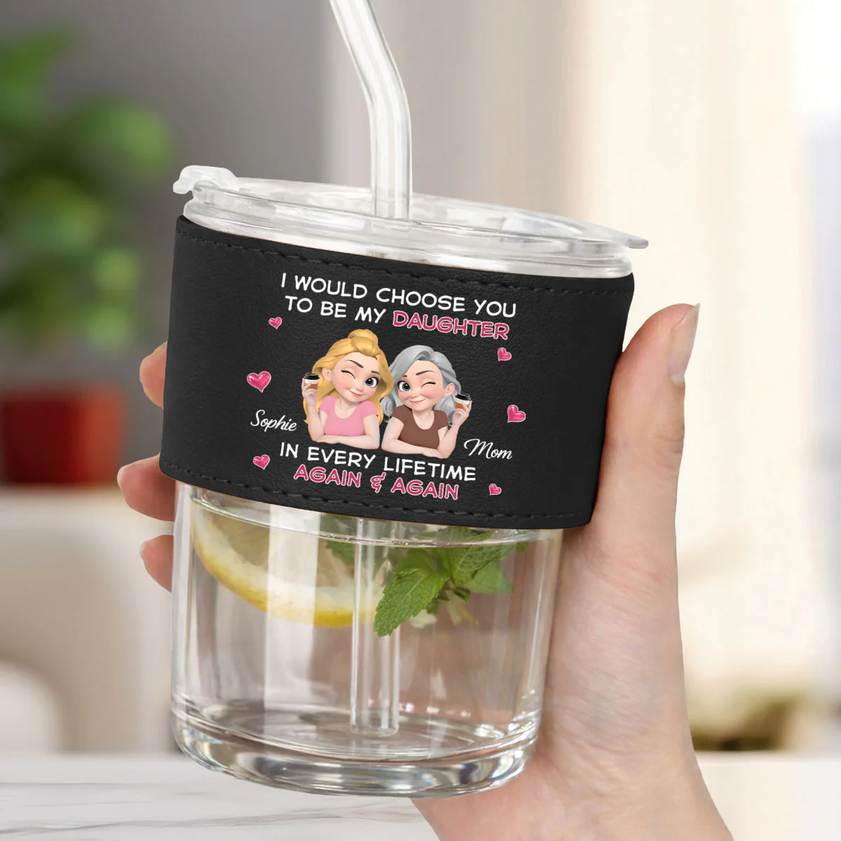 I Would Choose You In Every Lifetime - Personalized Custom Leather Glass Cup