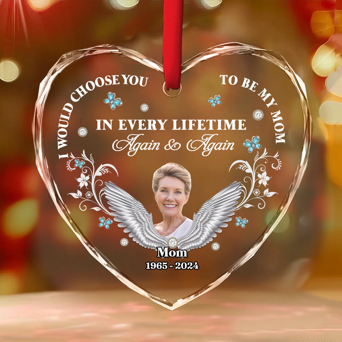 I Would Choose You My Mom - Personalized Custom Glass Ornament - Image 3
