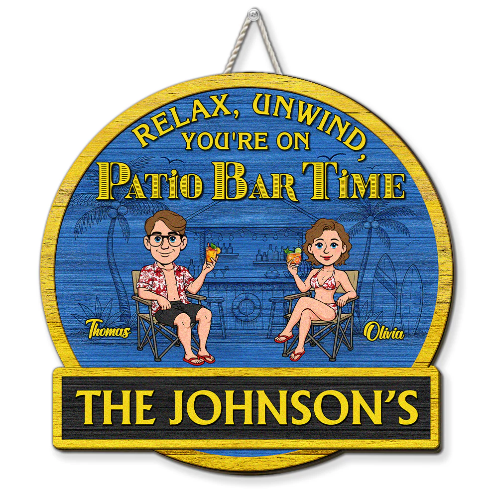 It Is Our Patio Time - Personalized Custom Wood Sign
