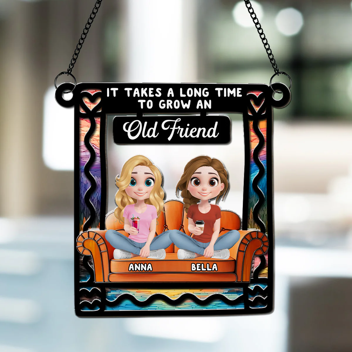 It Takes A Long Time To Grow An Old Friends - Personalized Custom Suncatcher - Image 3